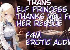 Trans Elf Princess Thanks U for Her Rescue (F4M Audio)