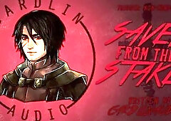 [Fantasy/Medieval] [Male Voice] Saved from the Stake [NC at first]