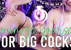 Feminize yourself for large dongs - Femdom sissy feminization training